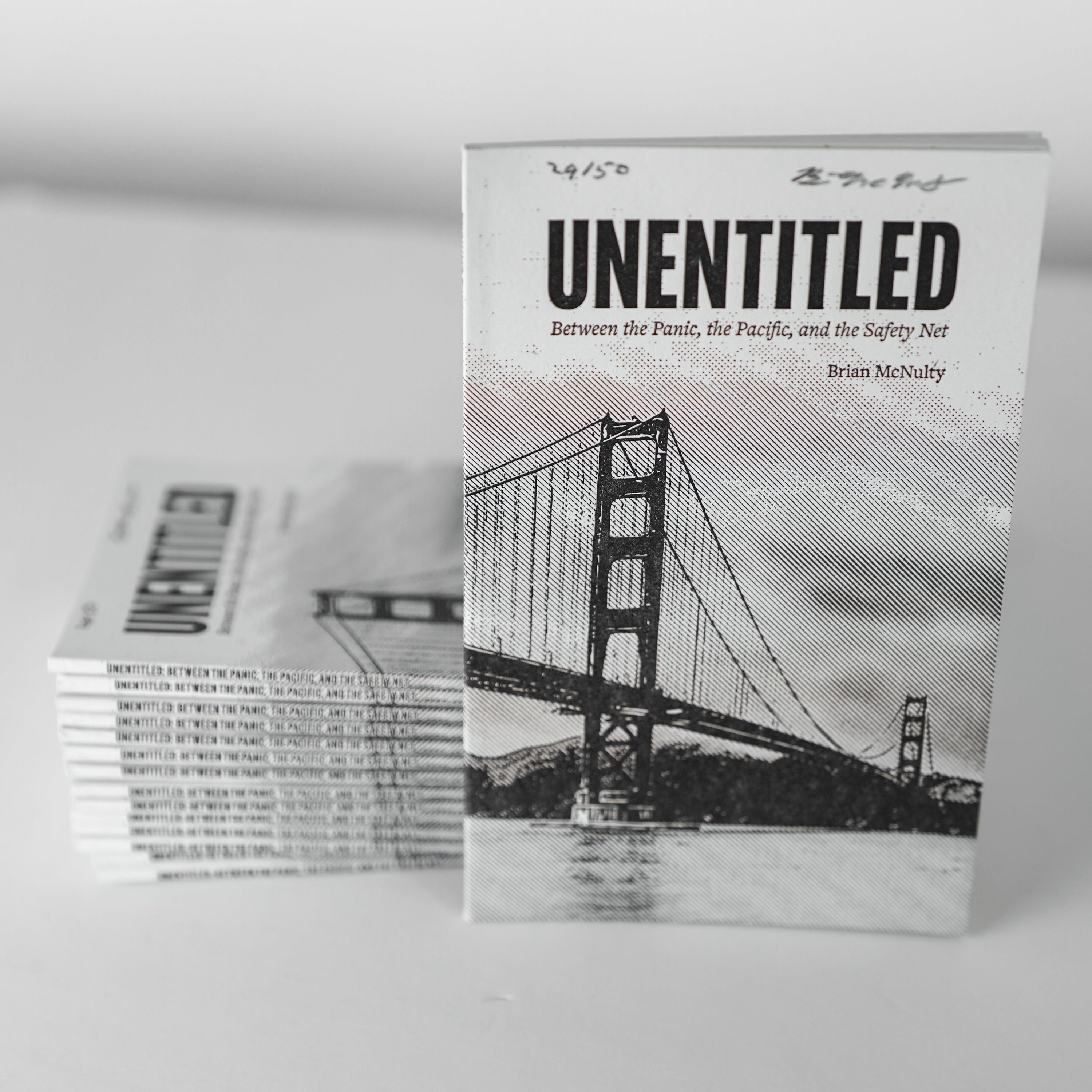 UNENTITLED: Between the Panic, the Pacific, & the Safety Net