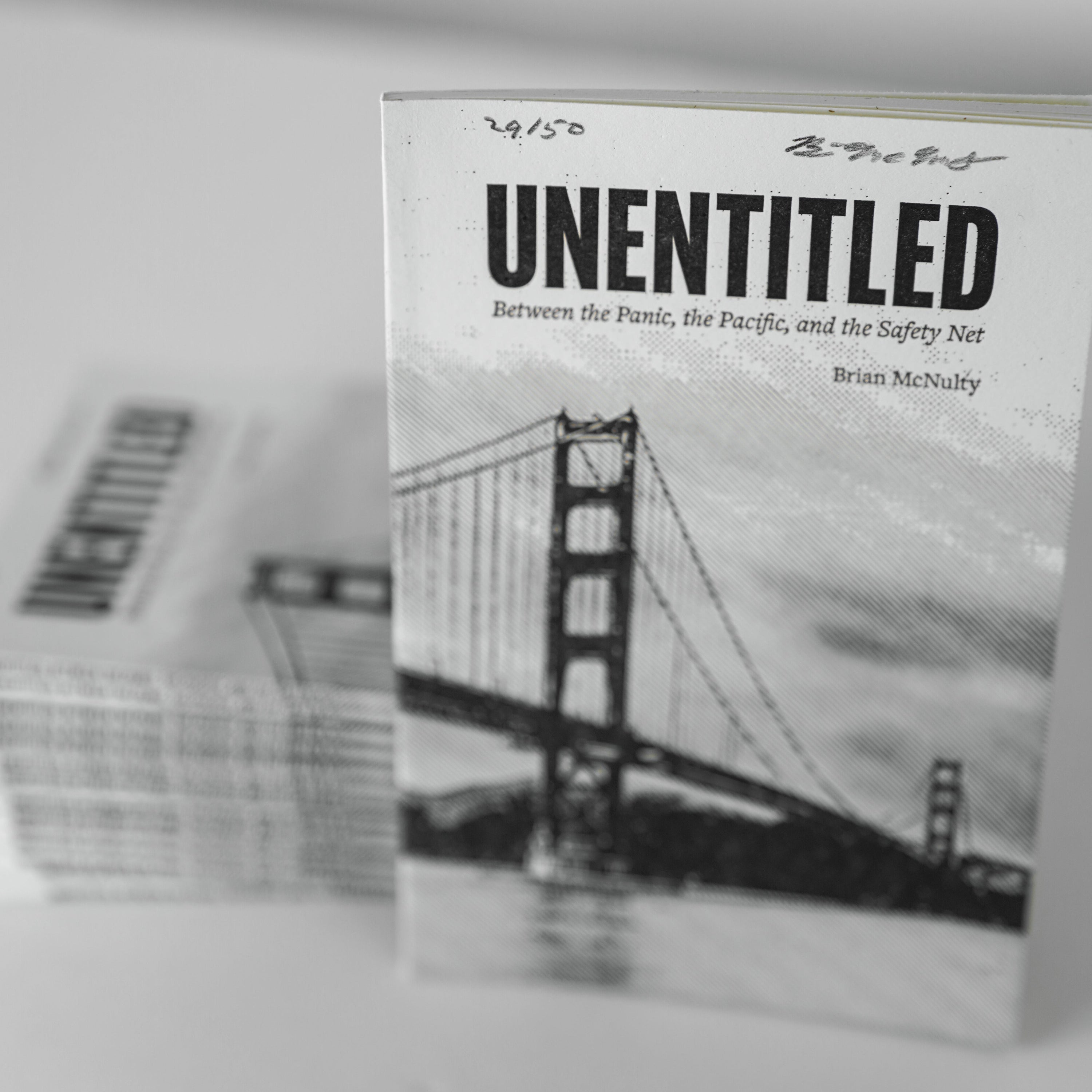 UNENTITLED: Between the Panic, the Pacific, & the Safety Net